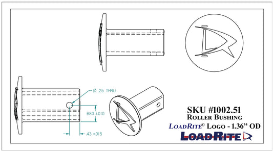 1002.51 Wobble Roller Bushing – LOADRITEⒸ LOGO – 1.36″ OD